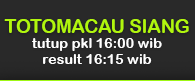 JADWAL TOTOMACAU SIANG